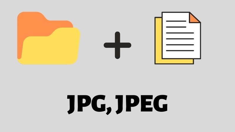 Định dạng ảnh JPG hay JPEG