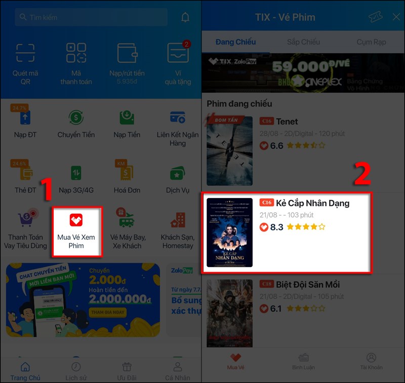 chọn Mua V&eacute; Xem Phim (1) > Chọn phim bạn muốn xem trong mục Phim đang chiếu (2).