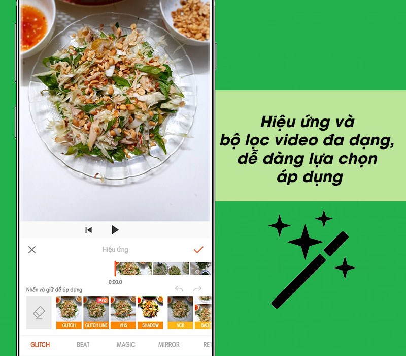 Hiệu ứng v&agrave; bộ lọc video đa dạng, dễ d&agrave;ng lựa chọn &aacute;p dụng