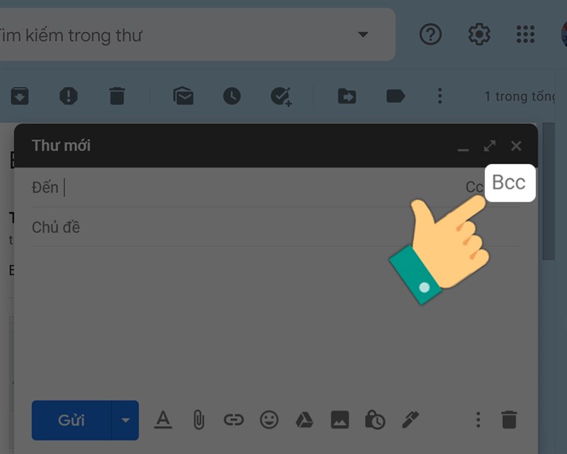 Gửi mail bằng Blind Carbon Copy (Bcc) trong Gmail