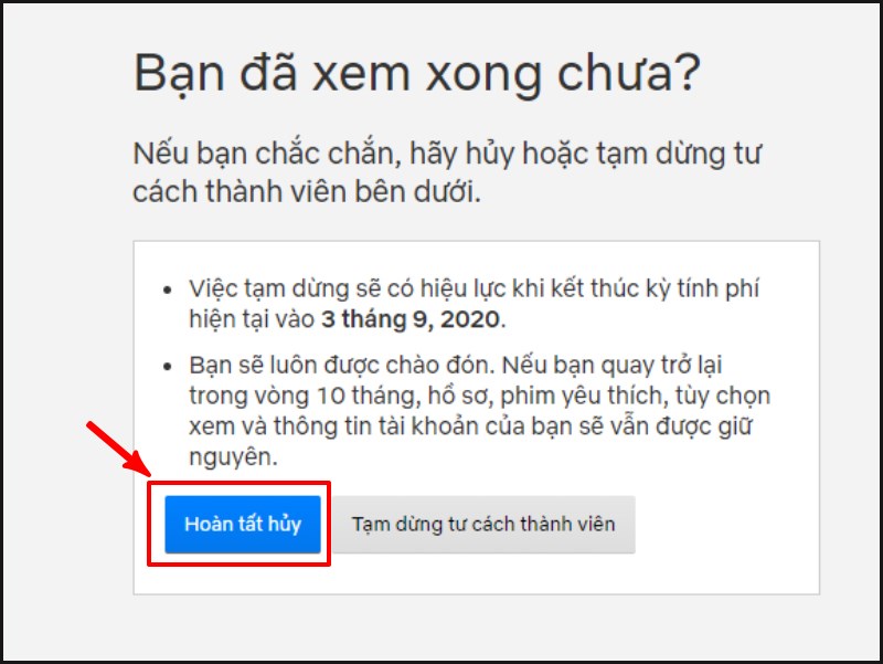 Nếu chắc chắn hủy, chọn Hoàn tất hủy là xong