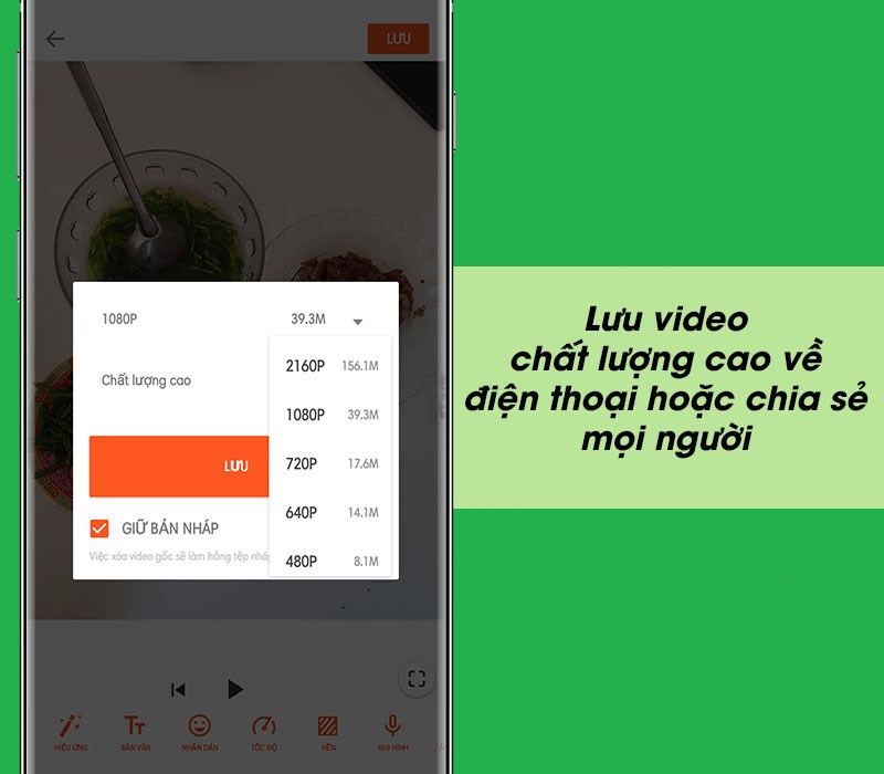 Lưu video chất lượng cao về điện thoại hoặc chia sẻ mọi người