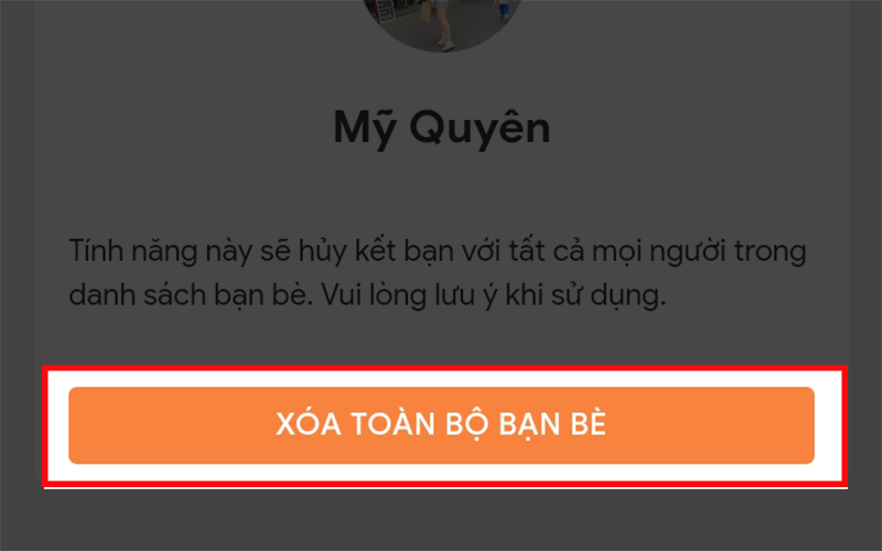 Chọn Xóa toàn bộ bạn bè