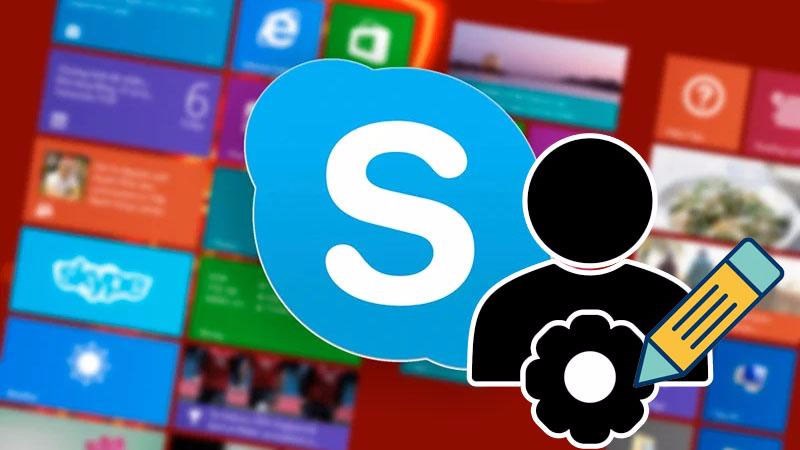 C&aacute;ch thao t&aacute;c đổi t&ecirc;n Skype tr&ecirc;n điện thoại, m&aacute;y t&iacute;nh