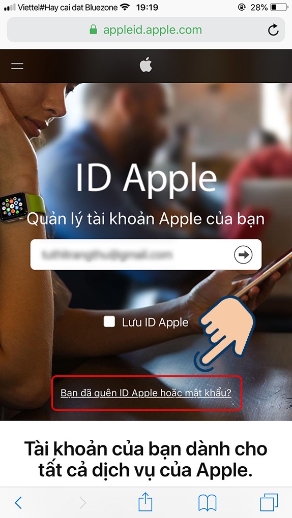 chọn mục Bạn đã quên ID Apple hoặc mật khẩu?