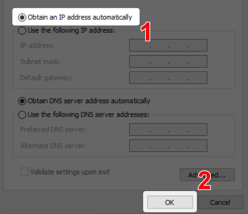 Chọn Obtain an IP address automatically