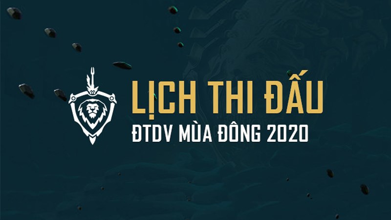 Lịch thi đấu Đấu Trường Danh Vọng mùa Đông 2020