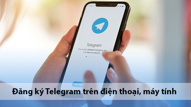 Telegram Là Gì? Cách Đăng Ký Telegram Trên Điện Thoại, Máy Tính, Pc