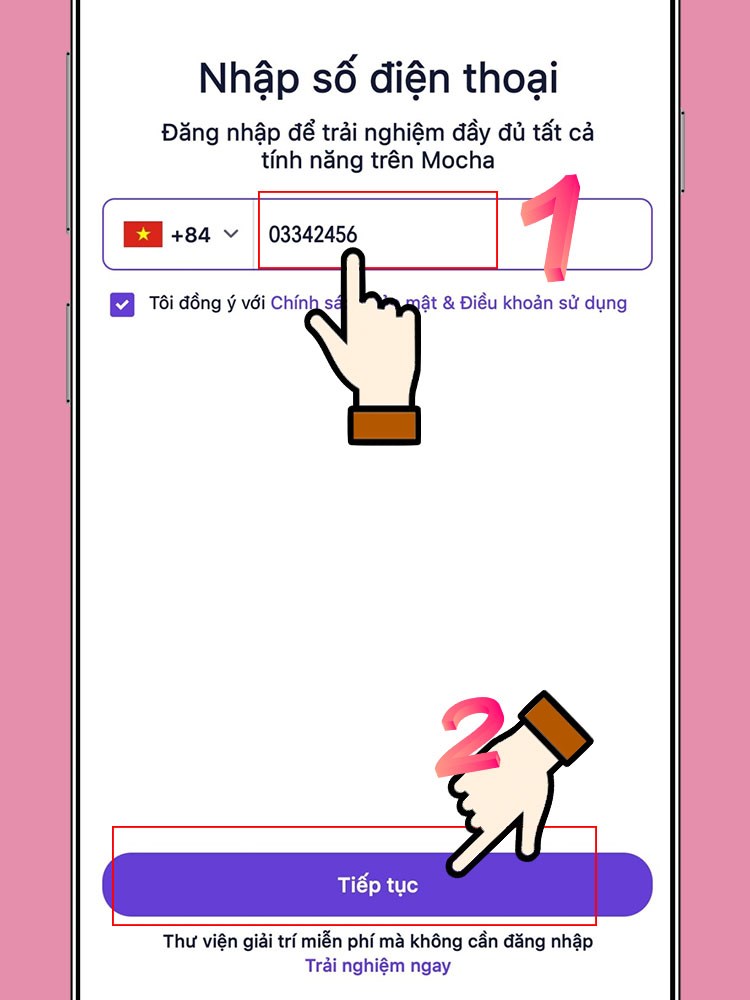 Mở ứng dụng Mocha tr&ecirc;n điện thoại > Nhập số điện thoại > tiếp tục.