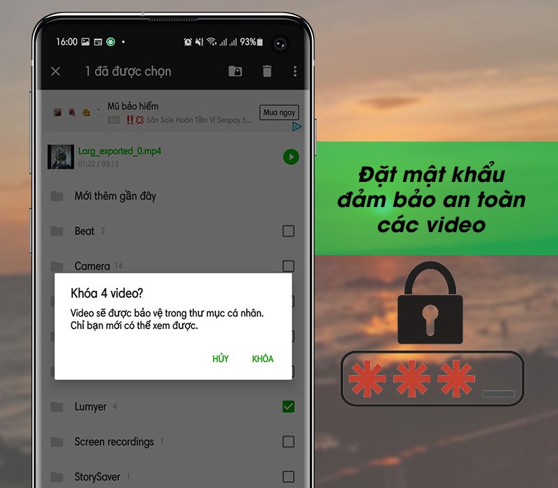 Đặt mật khẩu đảm bảo an toàn các video