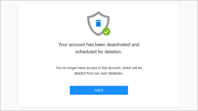 Xoá tài khoản vĩnh viễn thành công sẽ có thông báo như hình