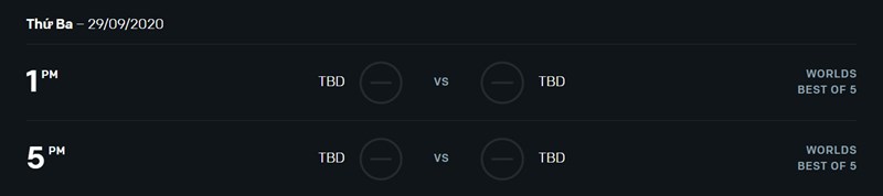 Lịch thi đấu CKTG 2020 Ng&agrave;y 5 (29/09/2020)