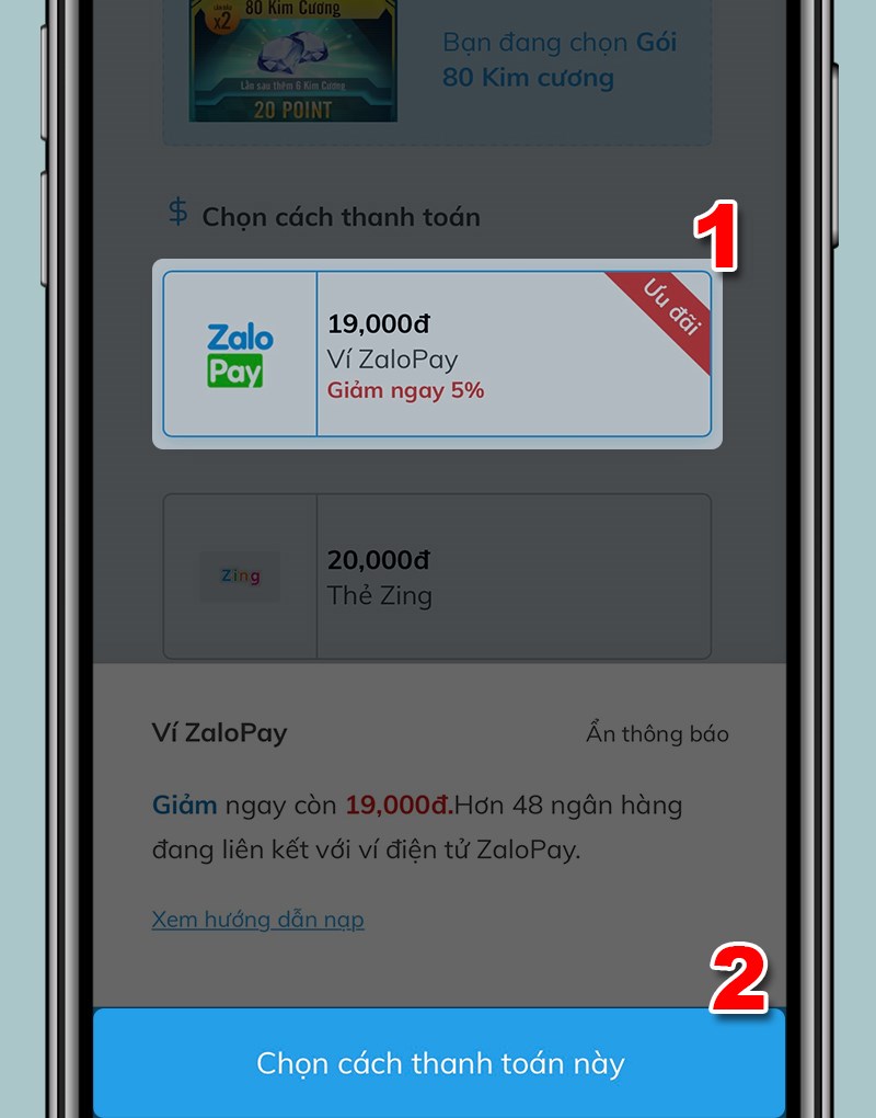 Chọn một trong 5 phương thức thanh toán ZaloPay, Zing Card, SMS, Thẻ ATM, Credit Card 