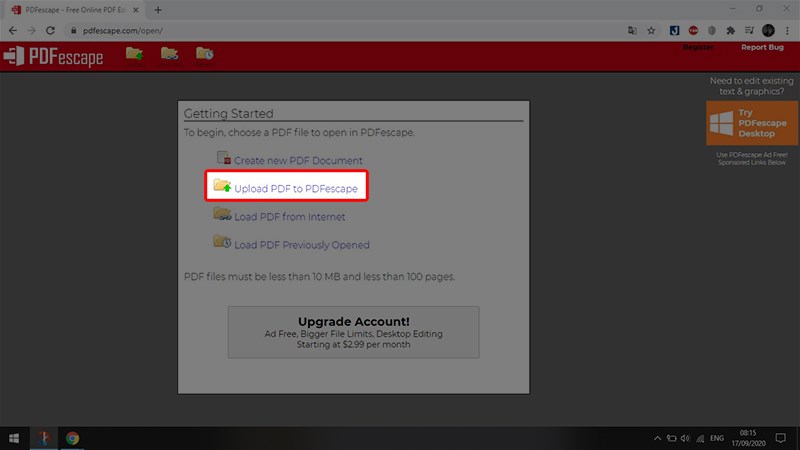Ở phần Getting Started, chọn Upload PDF to PDFescape. Để tải file PDF cần chỉnh sửa lên website. 