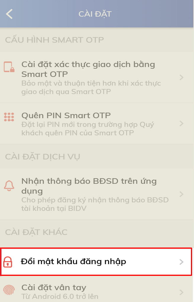 Cách đổi mật khẩu đăng nhập BIDV Smart Banking, bảo vệ tài khoản