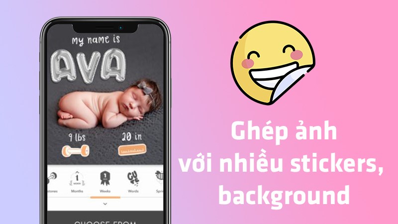 Nhiều sticker, background để ghép vào ảnh cực dễ thương