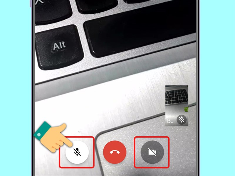 Bặt tắt camera, micro.