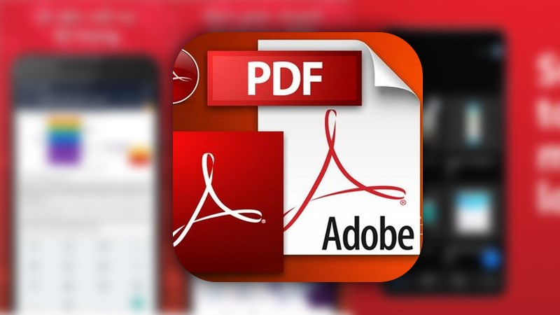 Cách tải và sử dụng Adobe Reader về máy tính xem, đọc file PDF