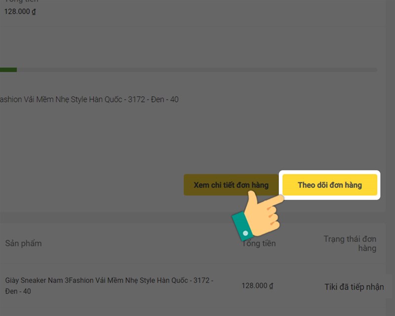  Nhấn v&agrave;o theo Theo d&otilde;i đơn h&agrave;ng để xem c&aacute;c th&ocirc;ng tin chi tiết