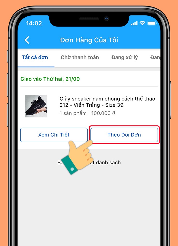 Chọn Theo d&otilde;i đơn&nbsp;bạn đặt