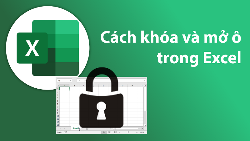 Cách khóa và mở ô trong Excel