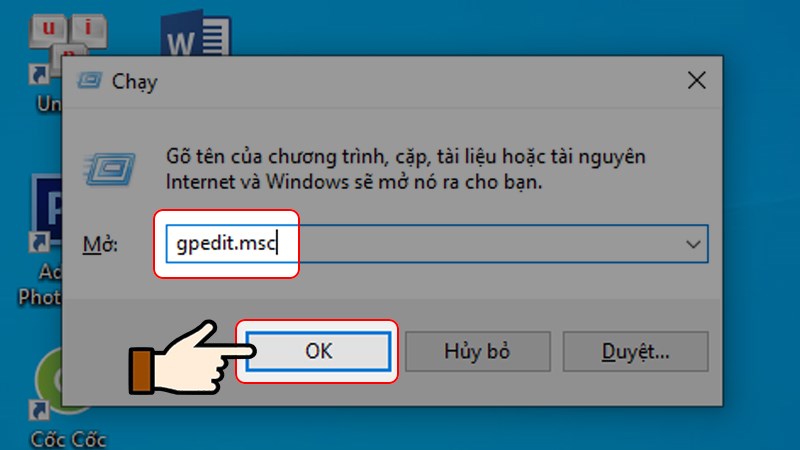 Nhập “gpedit.msc”