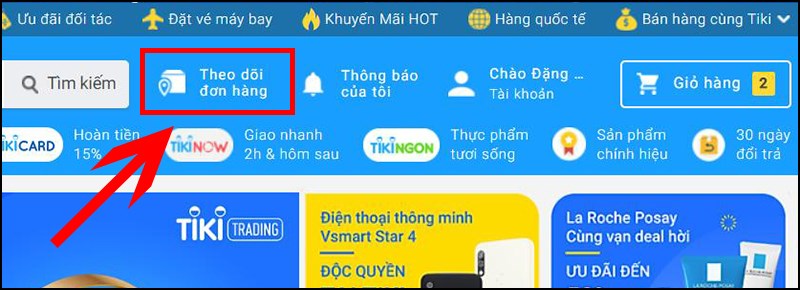 Cách 2: Chọn Theo dõi đơn hàng.