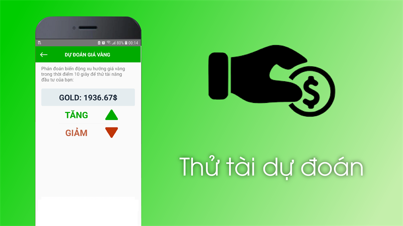 Thử t&agrave;i dự đo&aacute;n gi&aacute; v&agrave;ng
