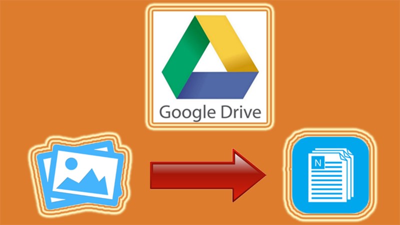 C&aacute;ch chuyển h&igrave;nh ảnh th&agrave;nh văn bản bằng Google Drive nhanh, đơn giản