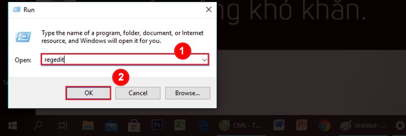 nhập lệnh "regedit"
