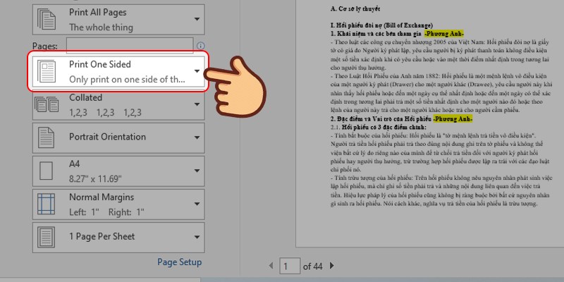 Nhấn chọn Print One Sided