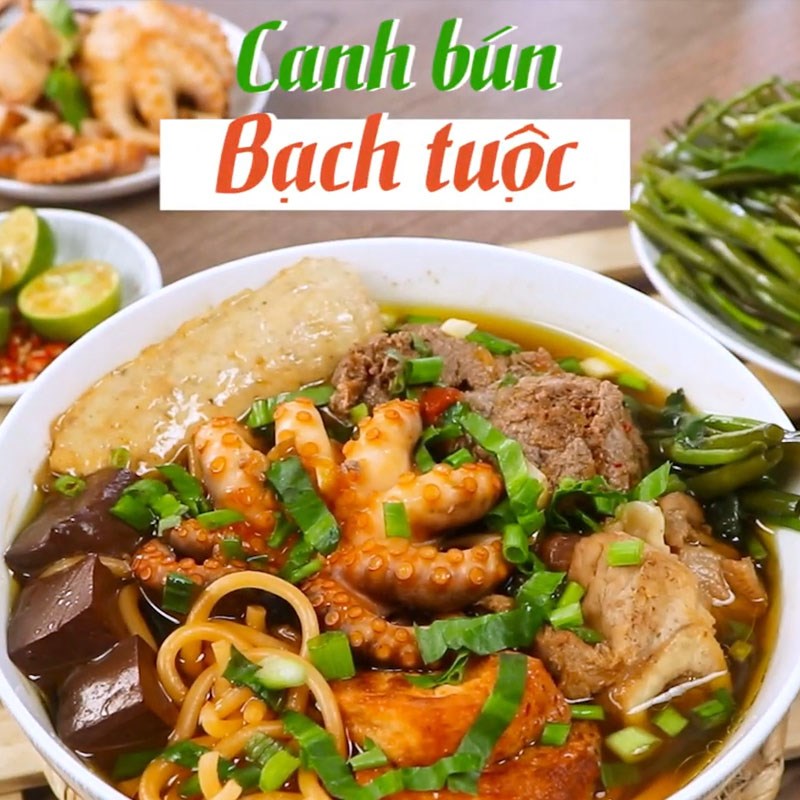 Bước 6 Thành phẩm Canh bún bạch tuộc