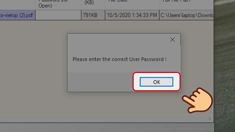 Nếu có thông báo này hiện lên tức là file PDF cần phải có mật khẩu mở file, bạn hãy nhấn OK.