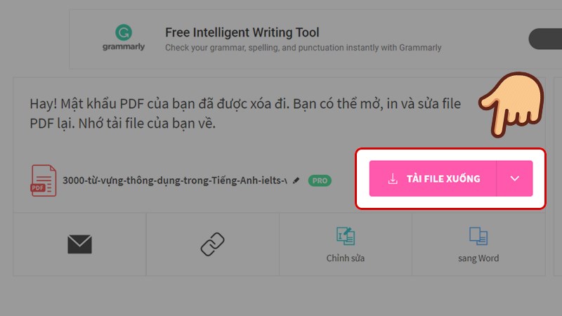 Chọn Tải file xuống để tải file PDF đã mở khóa về máy, giờ thì bạn đã có thể chỉnh sửa, in ấn, copy rồi.