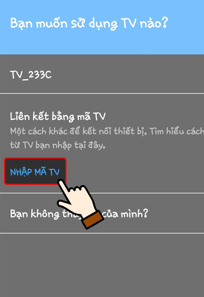 Tại mục Liên kết bằng mã TV, nhấn chọn Nhập mã TV