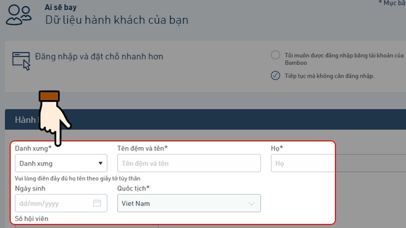 Bạn cần điền thông tin hành khách (Ai sẽ bay?)