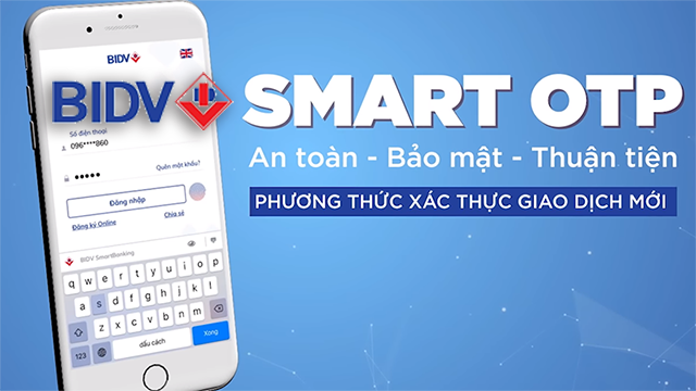 Mã Smart OTP BIDV Là Gì? Cách Đăng Ký Và Sử Dụng Hiệu Quả