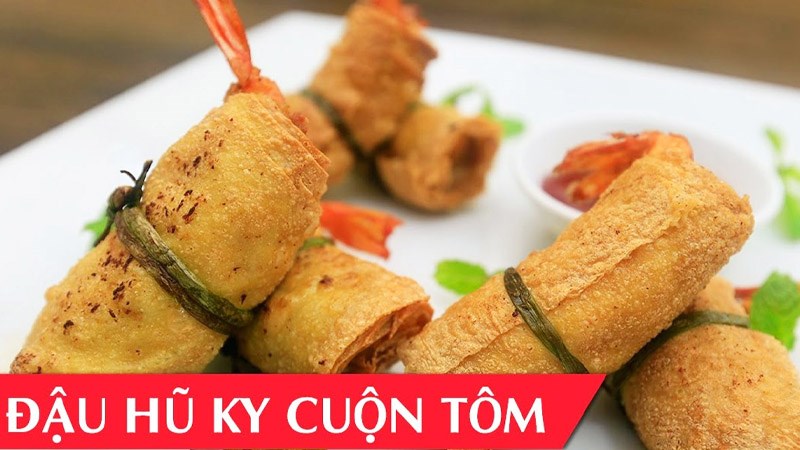 Tàu hủ ky cuộn tôm thịt