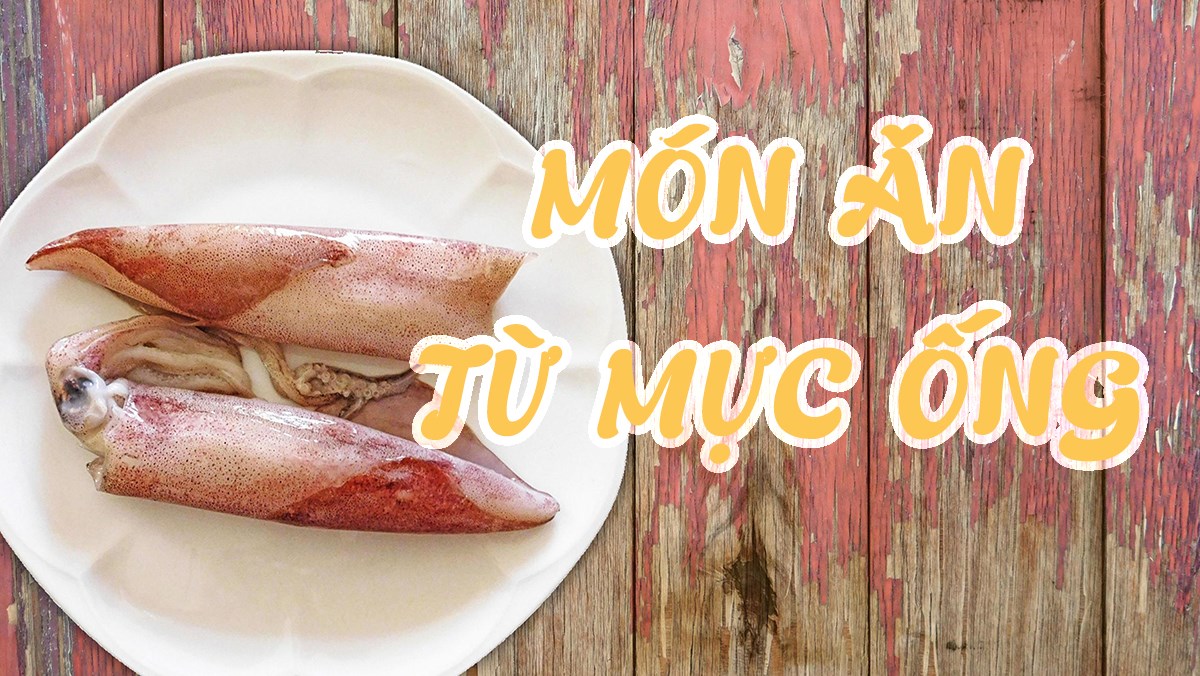 Món ăn ngon từ mực có thể kết hợp với những loại rau quả nào?
