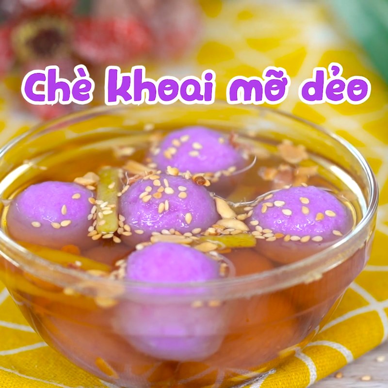 Bước 7 Thành phẩm Chè khoai mỡ (khoai tím) dẻo