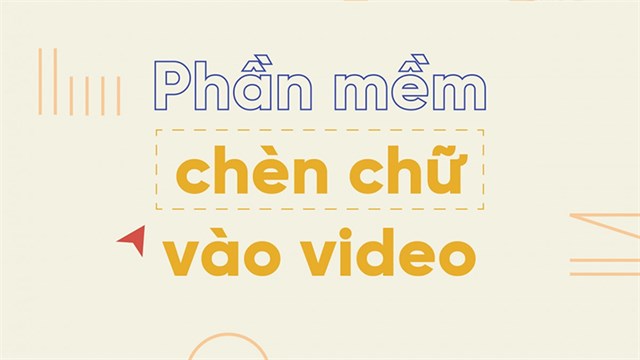 Làm sao để thêm phụ đề tiếng Việt vào video trên máy tính?
