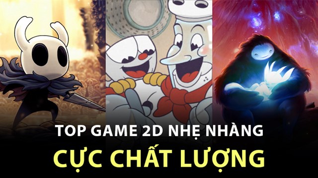 Top 15 2d game nhẹ nhưng cực chất lượng không thể bỏ qua