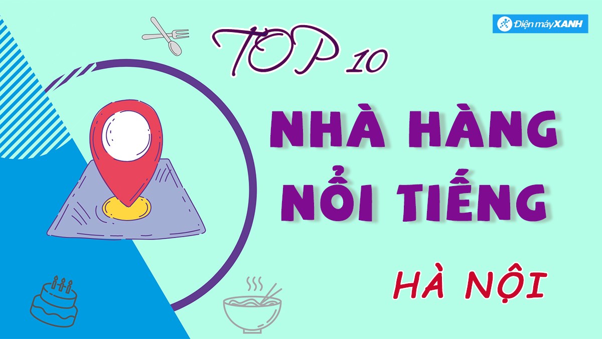 Top 10 nhà hàng Hà Nội
