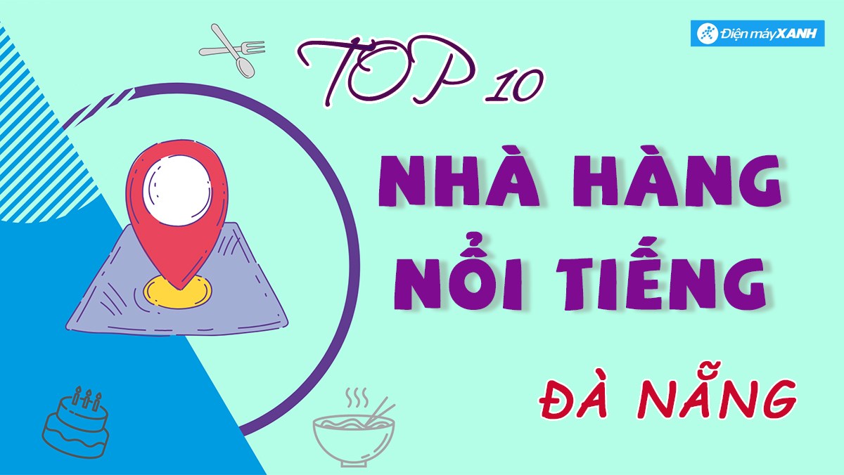 Top 10 nhà hàng Đà Nẵng