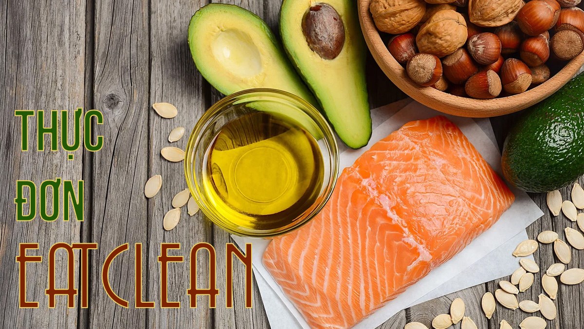Thực đơn eat clean giảm cân
