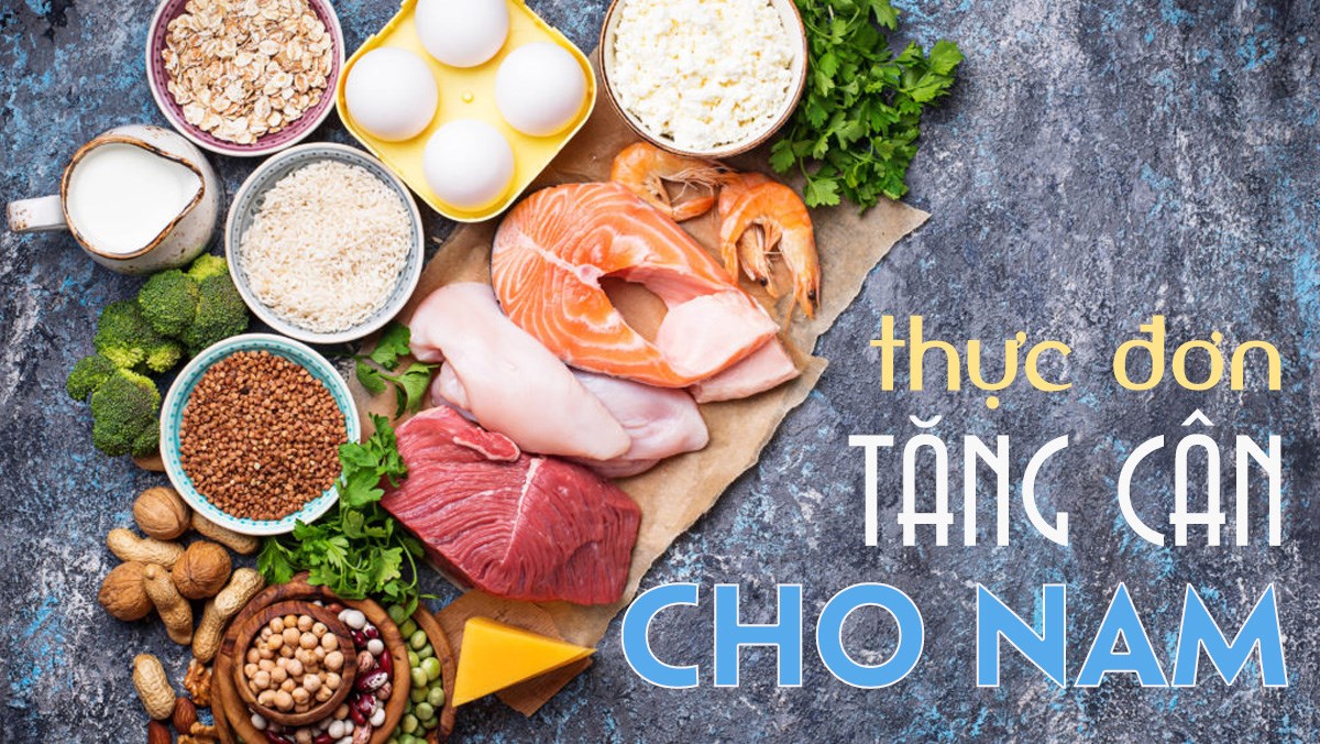 7 thực đơn tăng cân cho nam