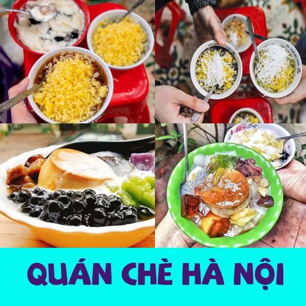 Top 10 quán chè ngon ở Hà Nội nổi tiếng trứ danh không thể bỏ qua