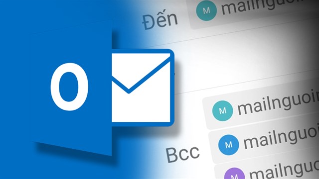 Làm sao để gửi email với tính năng Bcc trong Outlook?
