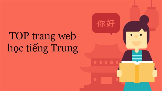 Website nào giúp học từ vựng tiếng Trung miễn phí và hiệu quả nhất?