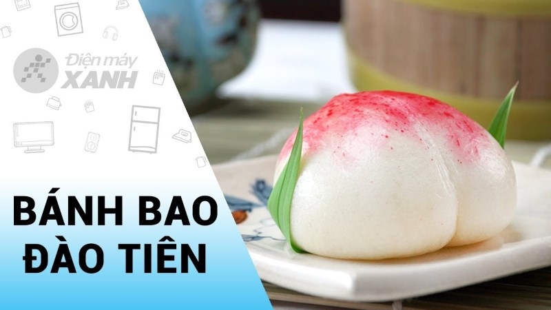  Bánh bao đào tiên 